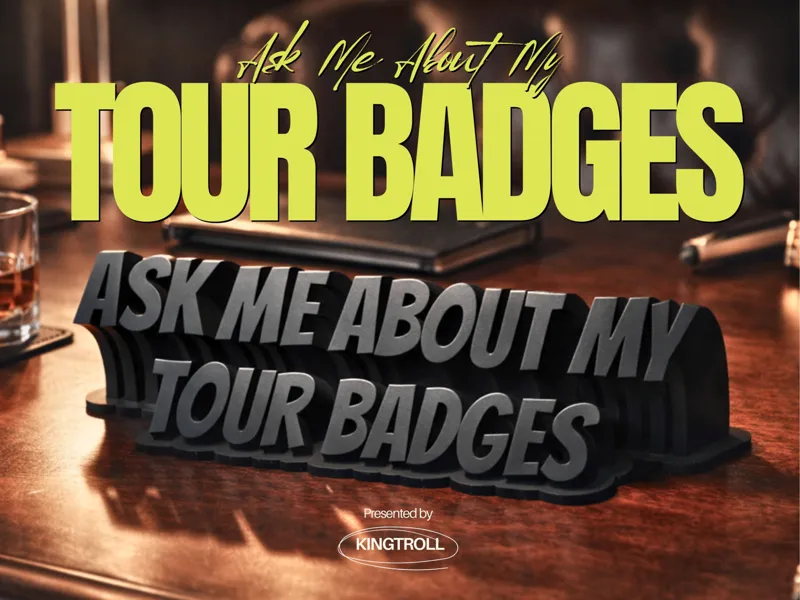 Ask Me About My Tour Badges