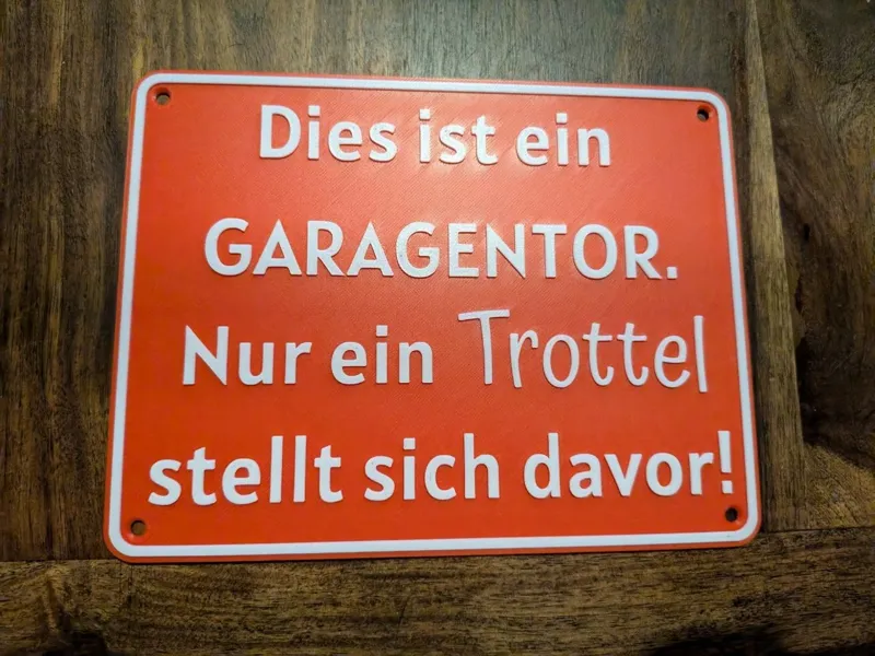 Funny Hinweis Schild 
