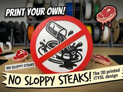 No Sloppy Steaks Sign - I Think You Should Leave