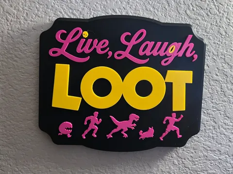 Escenografía en miniatura: Live Laugh Loot | Dungeon Crawler Carl Sign — referencia de MakerWorld