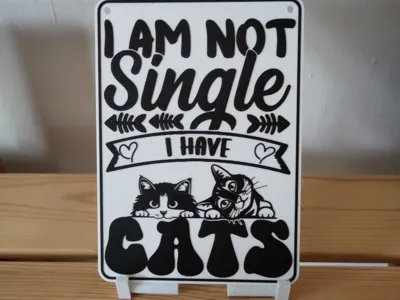 Sign 'I am not single I have cats' wall decoration