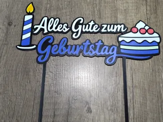 Kuchen Topper/Deko Alles Gute zum Geburtstag
