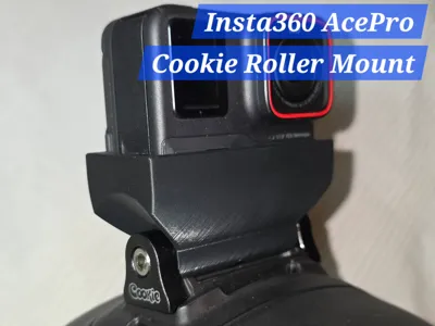Cookie RollerMount - Insta360 AcePro