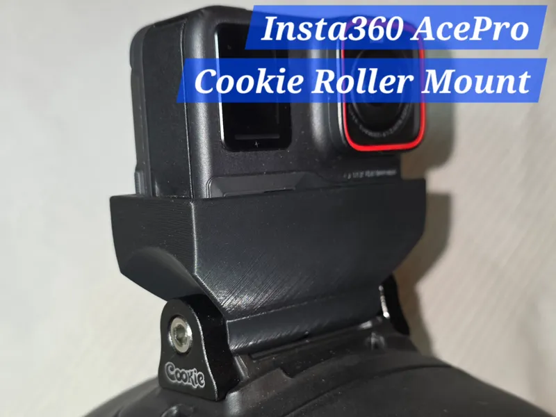 Cookie RollerMount - Insta360 AcePro