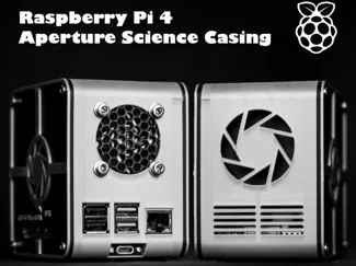 Aperture Science Raspberry Pi4 Casing