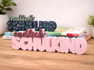 Schriftzug "Endlich Schulkind"