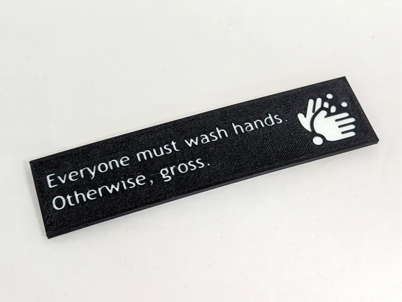 Everyone Must Wash Hands. Otherwise, Gross. Sign