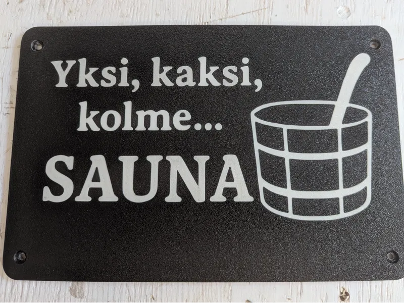 Sauna Sign "Yksi, kaksi, kolme... SAUNA