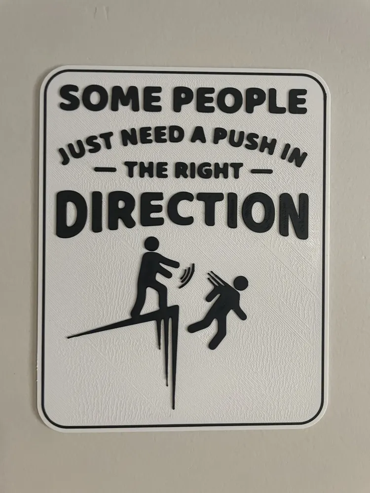 Push Sign Fun Funny Push Sign - Free 3D Print Model - MakerWorld