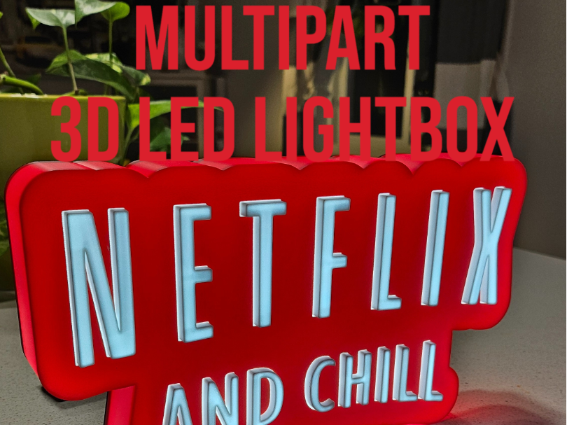 NetFlix And Chill 3D LED Lightbox multipart