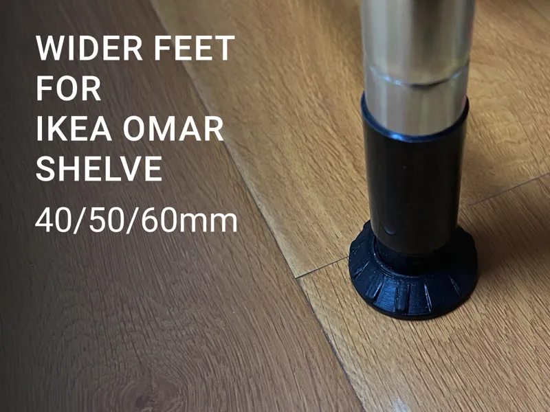 Wider feet for IKEA OMAR shelve for protection