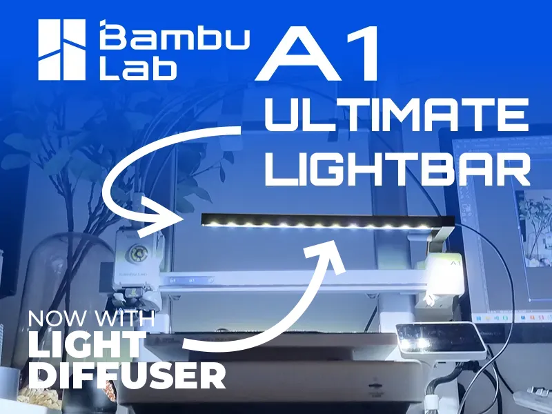 Ultimate Lightbar for Bambu Lab A1 / A1 mini