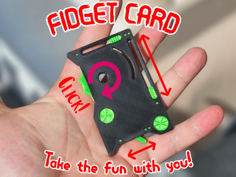Fidget Card – Print in Place Toy - 4 Functions!