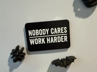 Work Harder Magnet