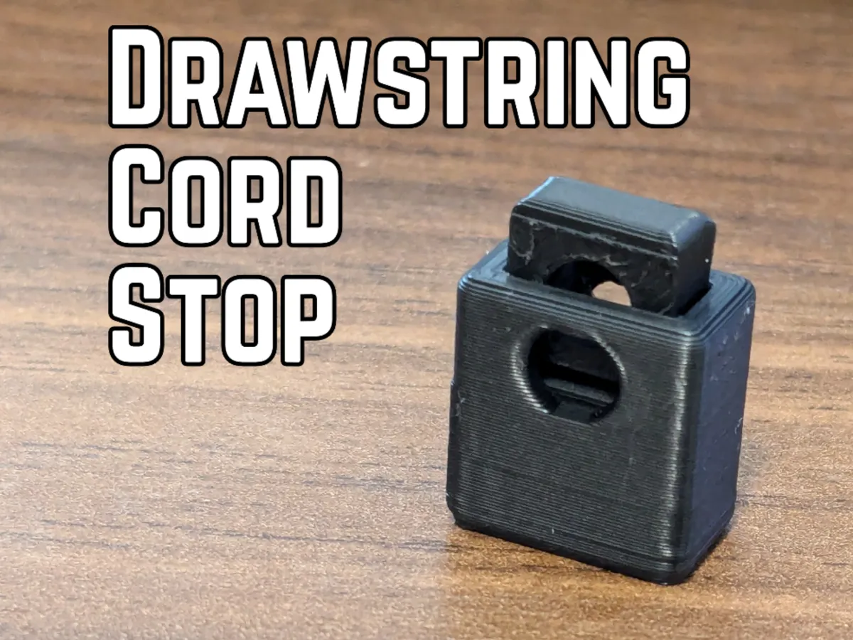 Drawstring Stop Drawstring Cord Stop / Lock (Fully Printable) - Free 3D Print Model ...