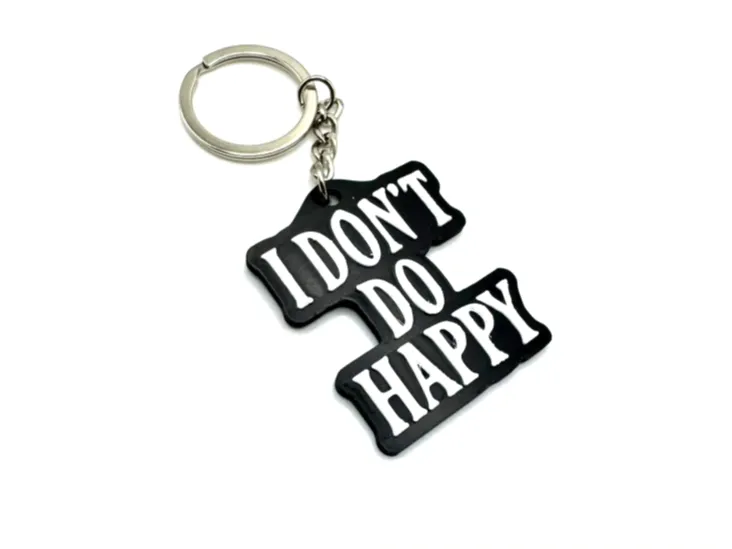 I Don’t Do Happy Keychain Wednesday