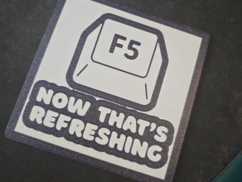 F5 Now That's Refreshing Coaster