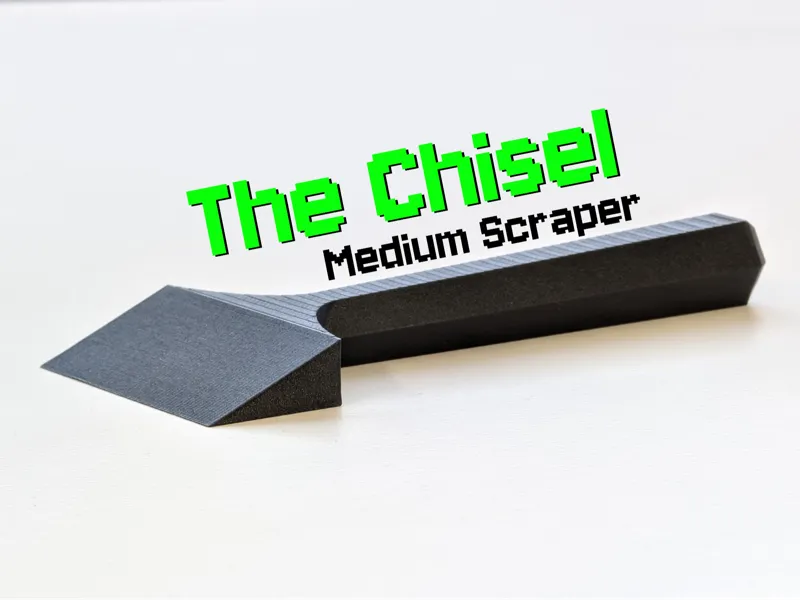 The Chisel - Printbed scraper