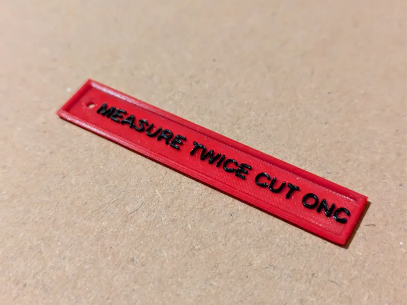 'Measure Twice Cut Onc' joke sewing sign/keyring