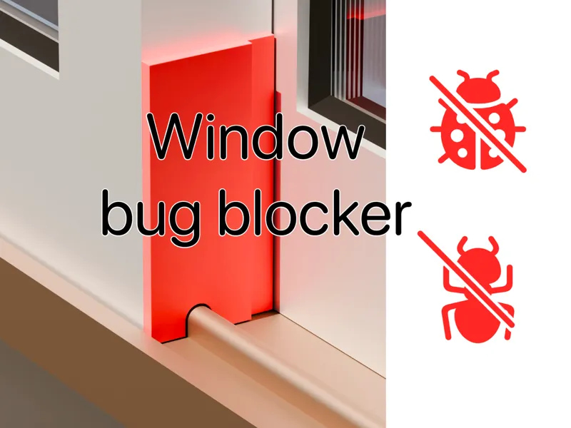 Window Bug Blocker