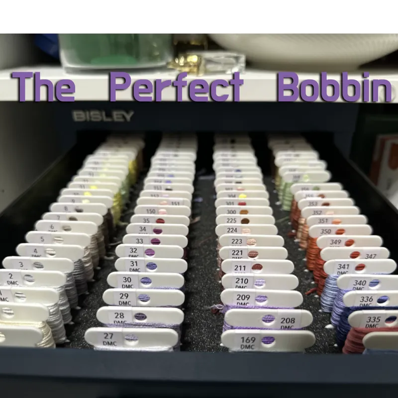 The Perfect Bobbin