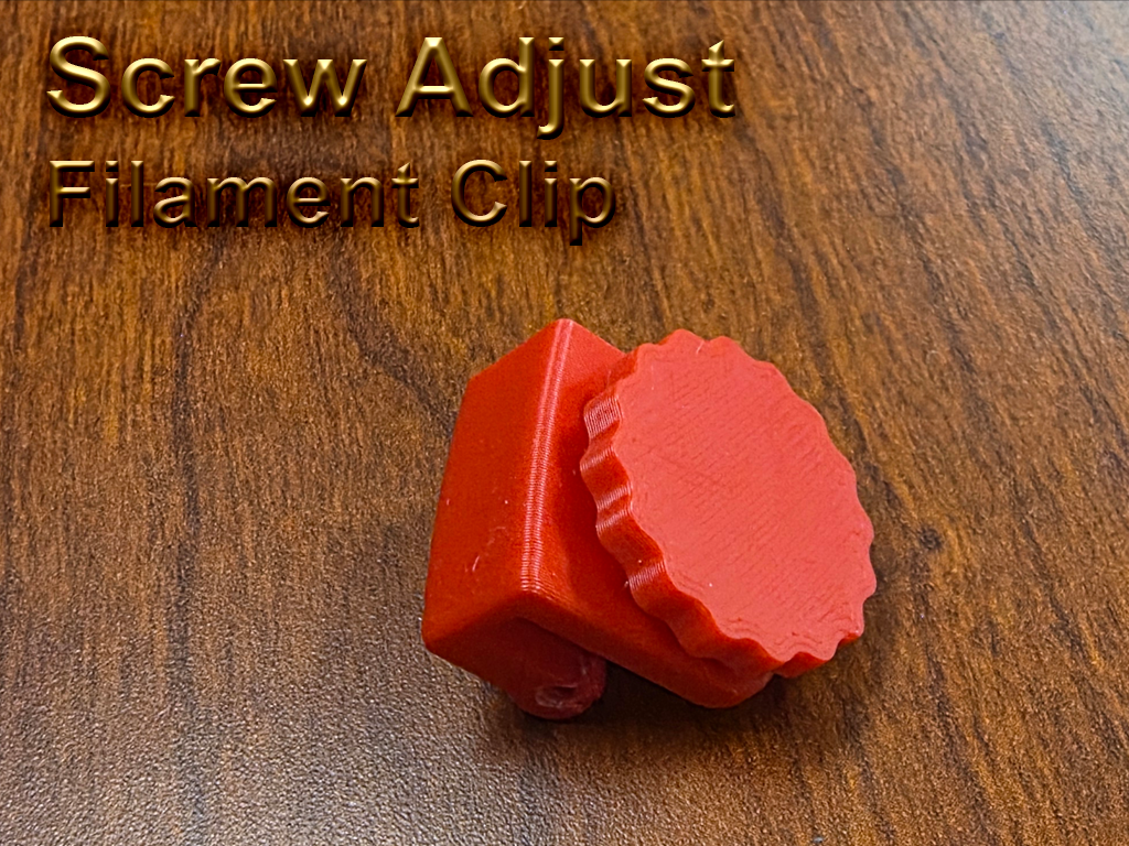 Screw Adjust Filament Clip