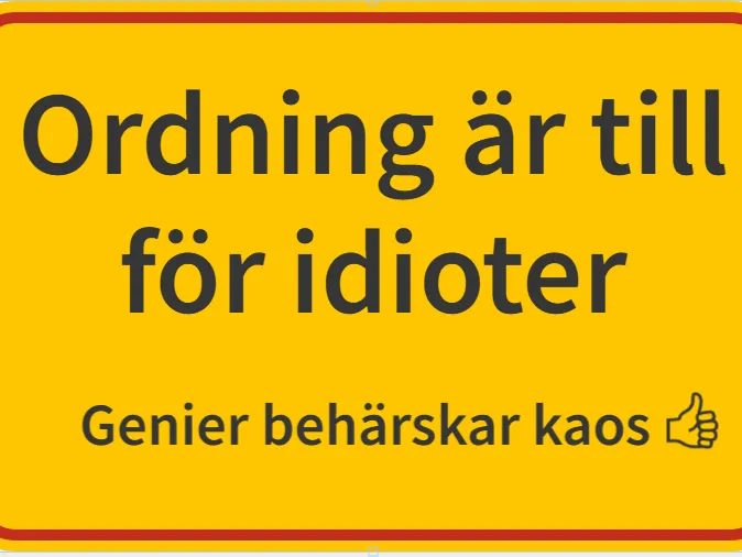 Ordning "Funny swedish sign"