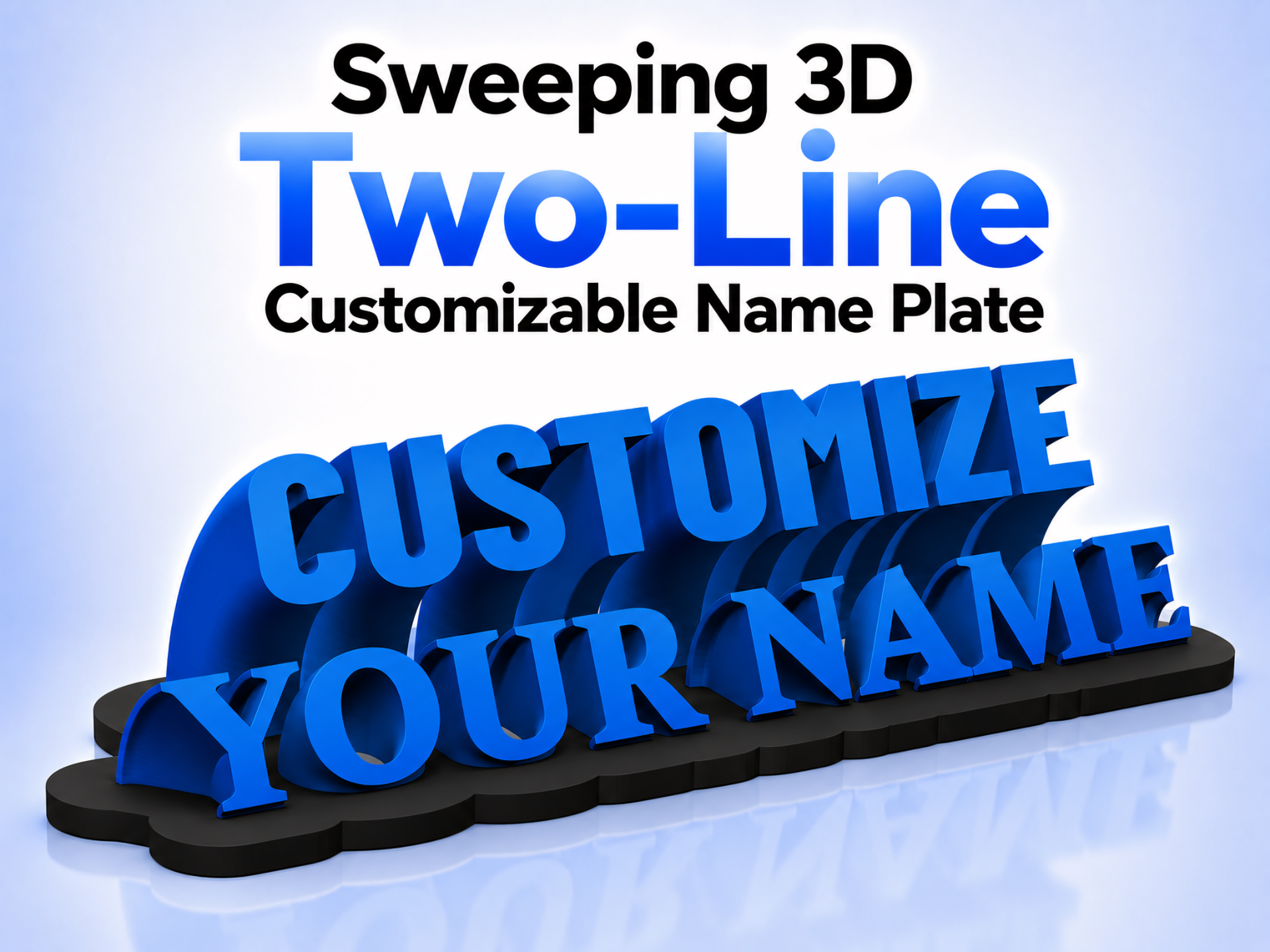 Sweeping 3D Two‑Line Customizable Name Plate