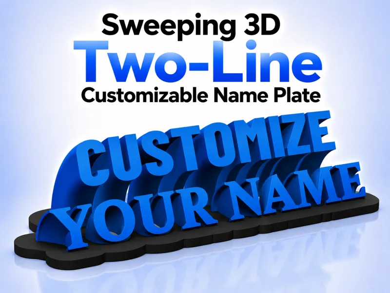 Sweeping 3D Two‑Line Customizable Name Plate