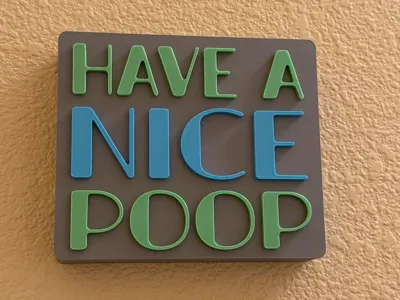 Have A Nice Poop Sign (Bathroom Decor)