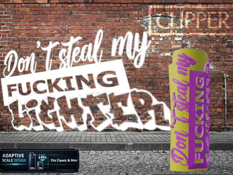 [Clipper Sleeve] Don't steal my fuc**ng lighter