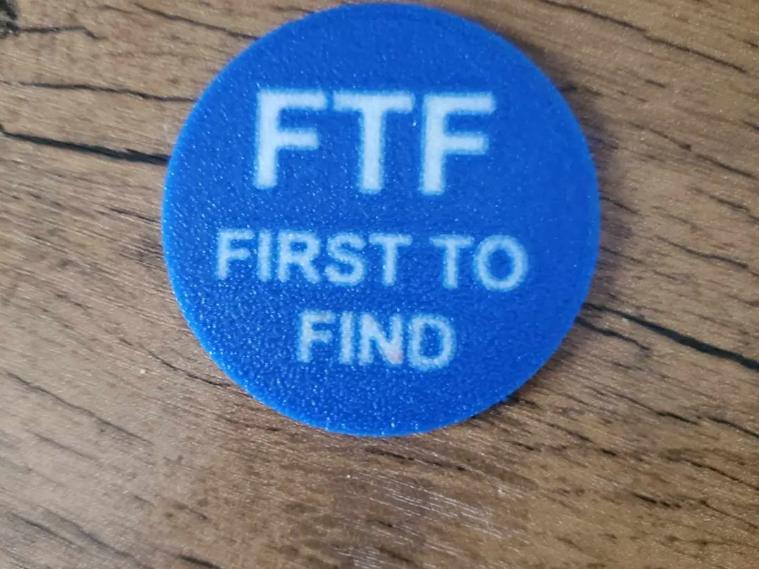 FTF First to find token award geocaching - Free 3D Print Model - MakerWorld