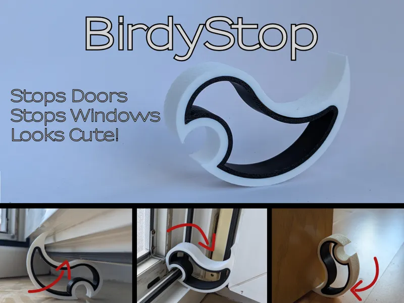 BirdyStop: The Universal Window and Door Stopper
