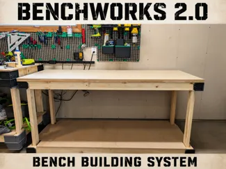 Benchworks 2.0 - Modular bench building system
