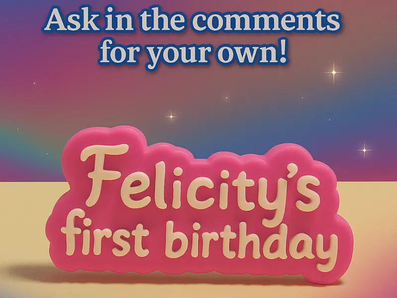 Felicity's first birthday - Disney Name