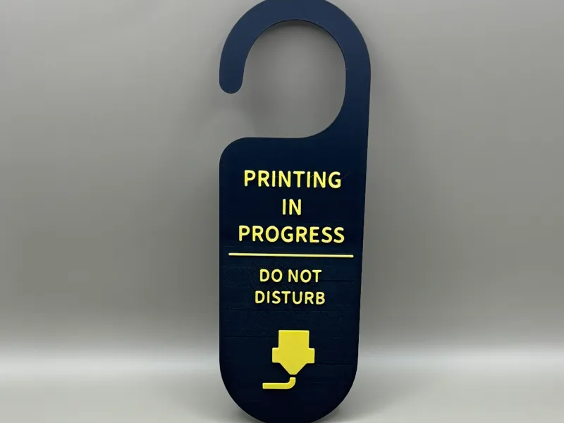 Printing in progress door sign - Do not disturb