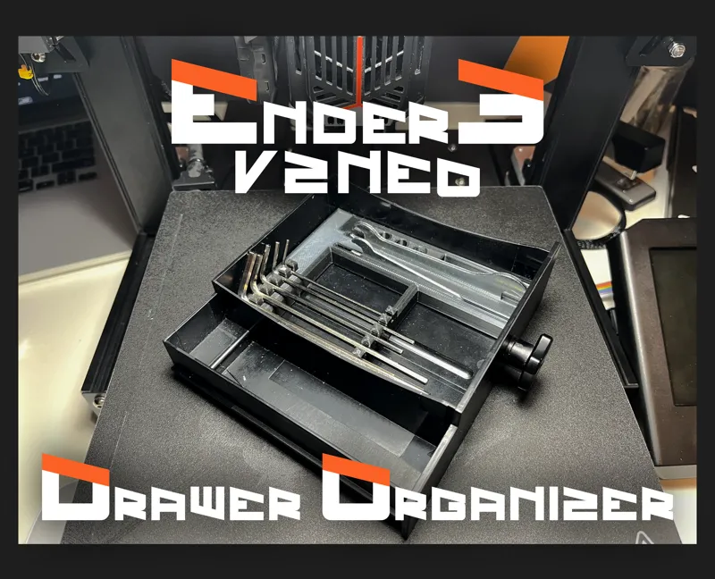 Ender 3 V2 Neo - Drawer Organizer