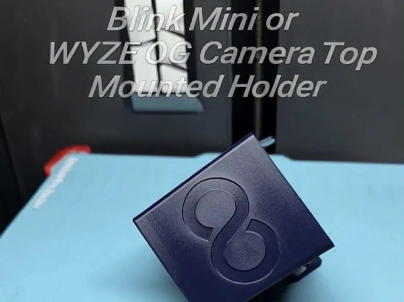 Centauri Carbon Topside Camera- Blink Mini Wyze OG