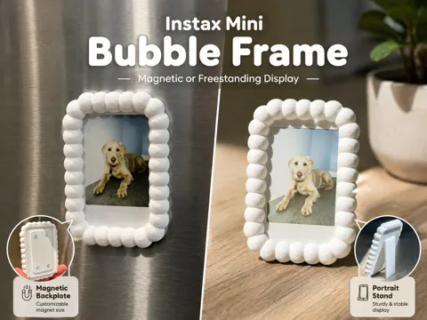 Marco decorativo: Instax Mini Bubble Frame | All Magnets + Stand — referencia de MakerWorld