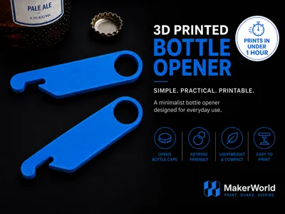 Bottle Opener 100% printed, No Supports