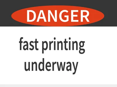 fast printing sign