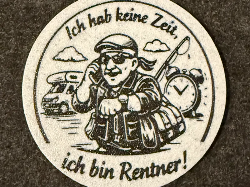 Untersetzer - Rentner - Keine Zeit