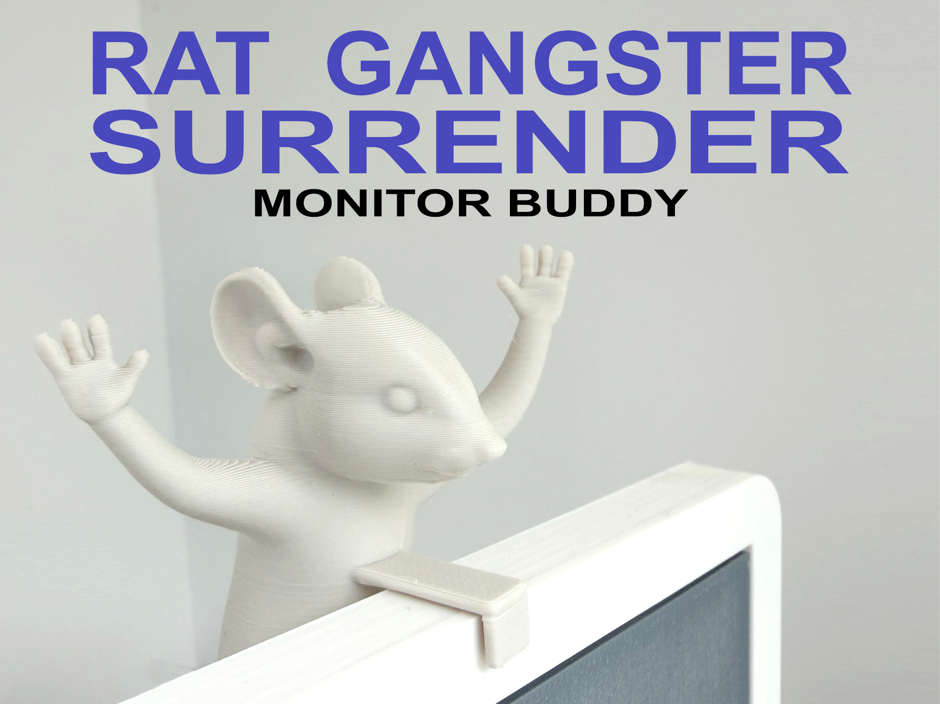 Rat Gangster Surrender Monitor Buddy