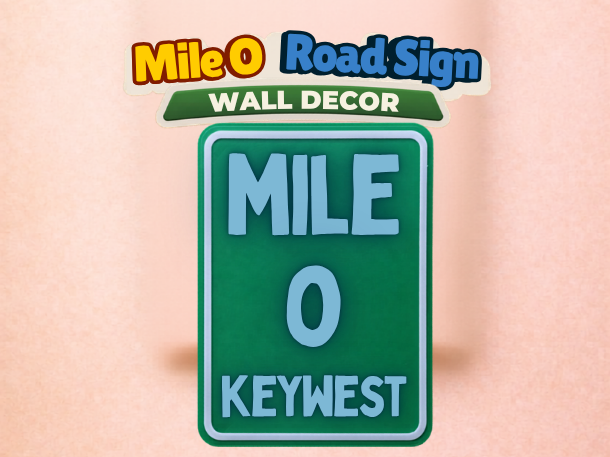 Keywest Mile 0 Sign Wall Decor