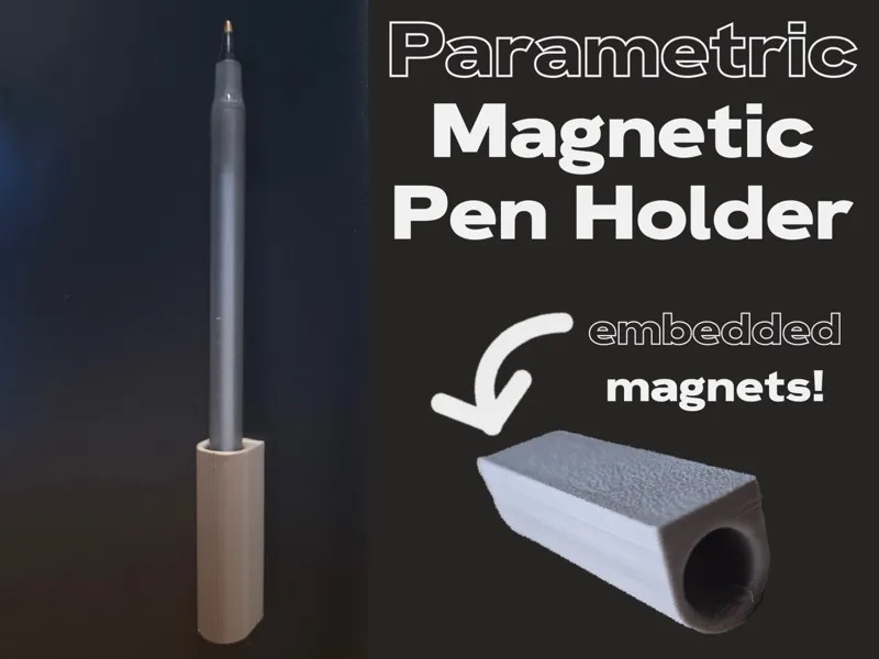 Parametric Magnetic Pen Holder