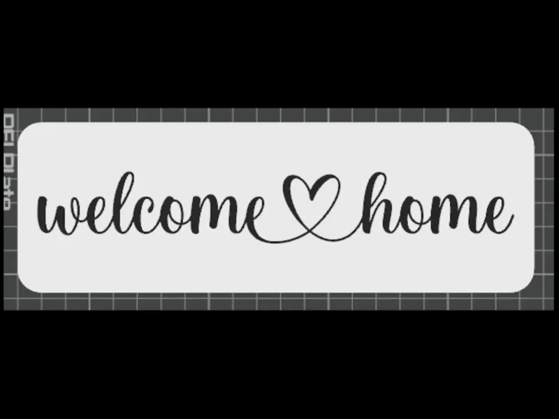 Welcome Home Sign