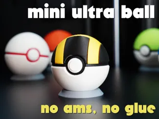 Mini Ultra Ball - No AMS, No Glue