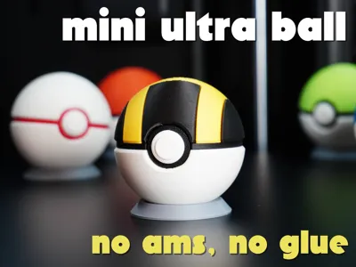 Mini Ultra Ball - No AMS, No Glue
