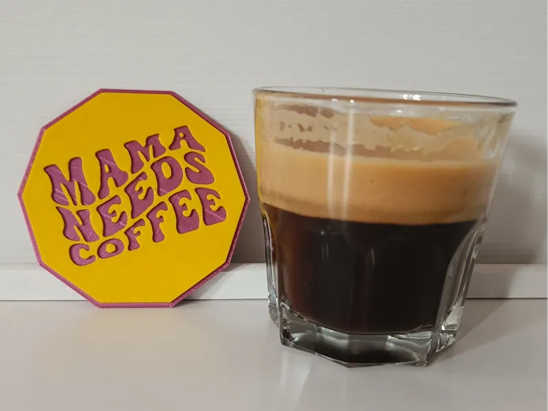 Mama Needs Coffee - Coaster for fancy mamas