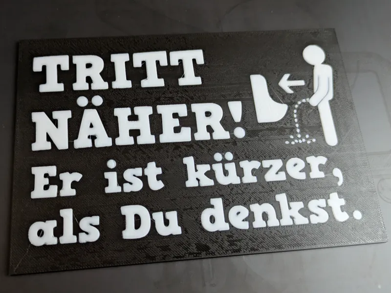 WC Sign - Tritt näher! Er ist kürzer als du denkst